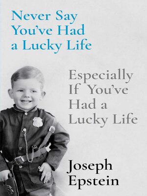 cover image of Never Say You've Had a Lucky Life